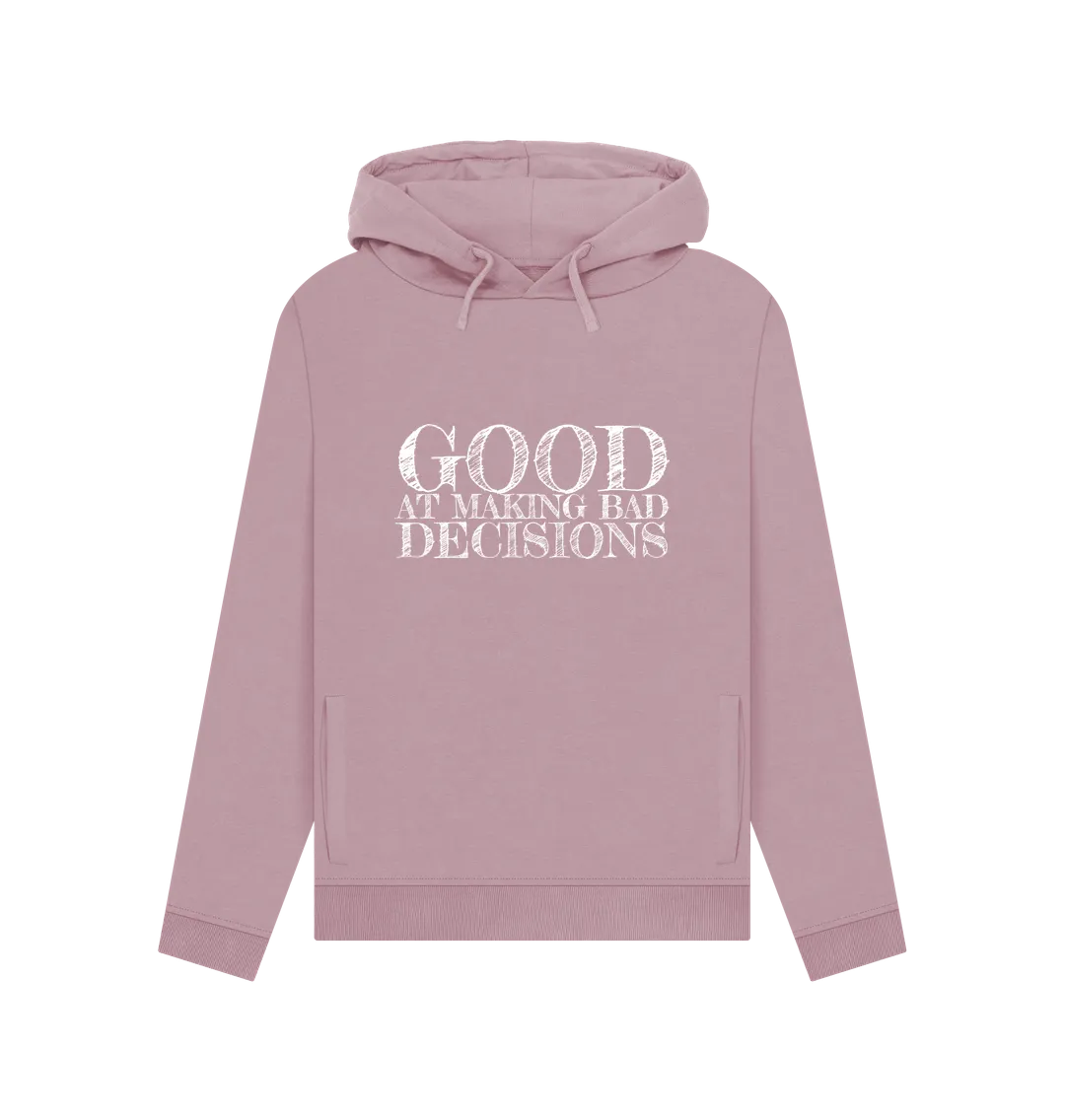 Good At Bad Women's Hoodie