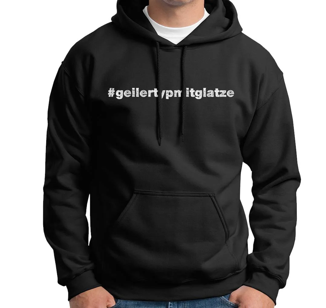 Hoodie - #geilertypmitglatze