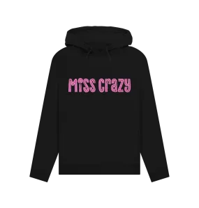 Miss Crazy Women's Hoodie