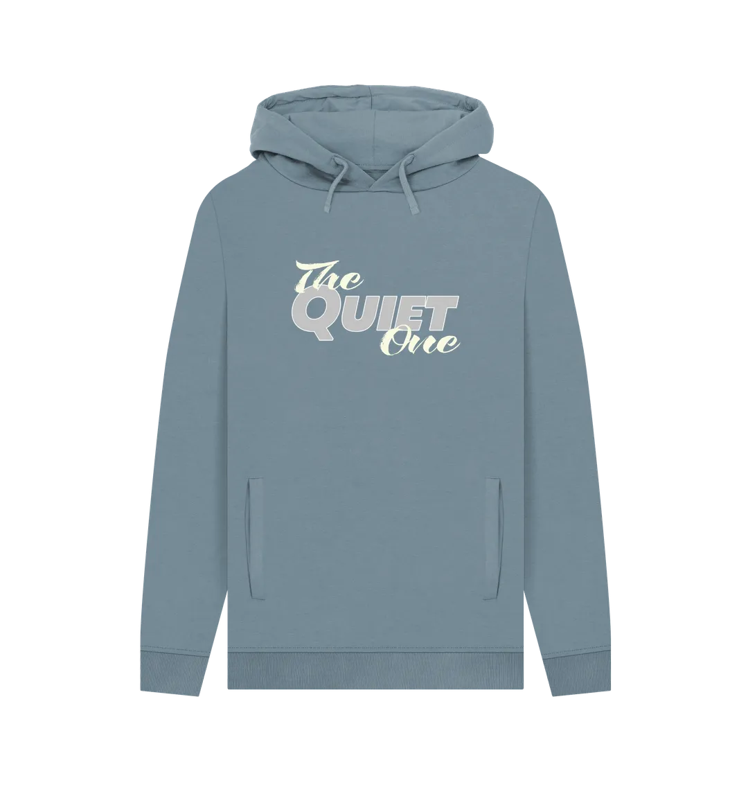 Quiet One Hoodie