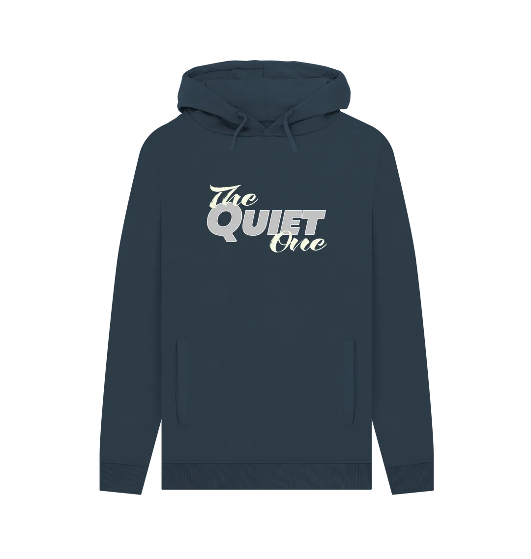 Quiet One Hoodie