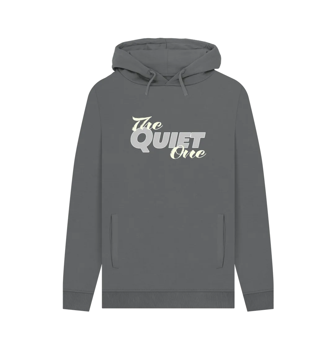 Quiet One Hoodie