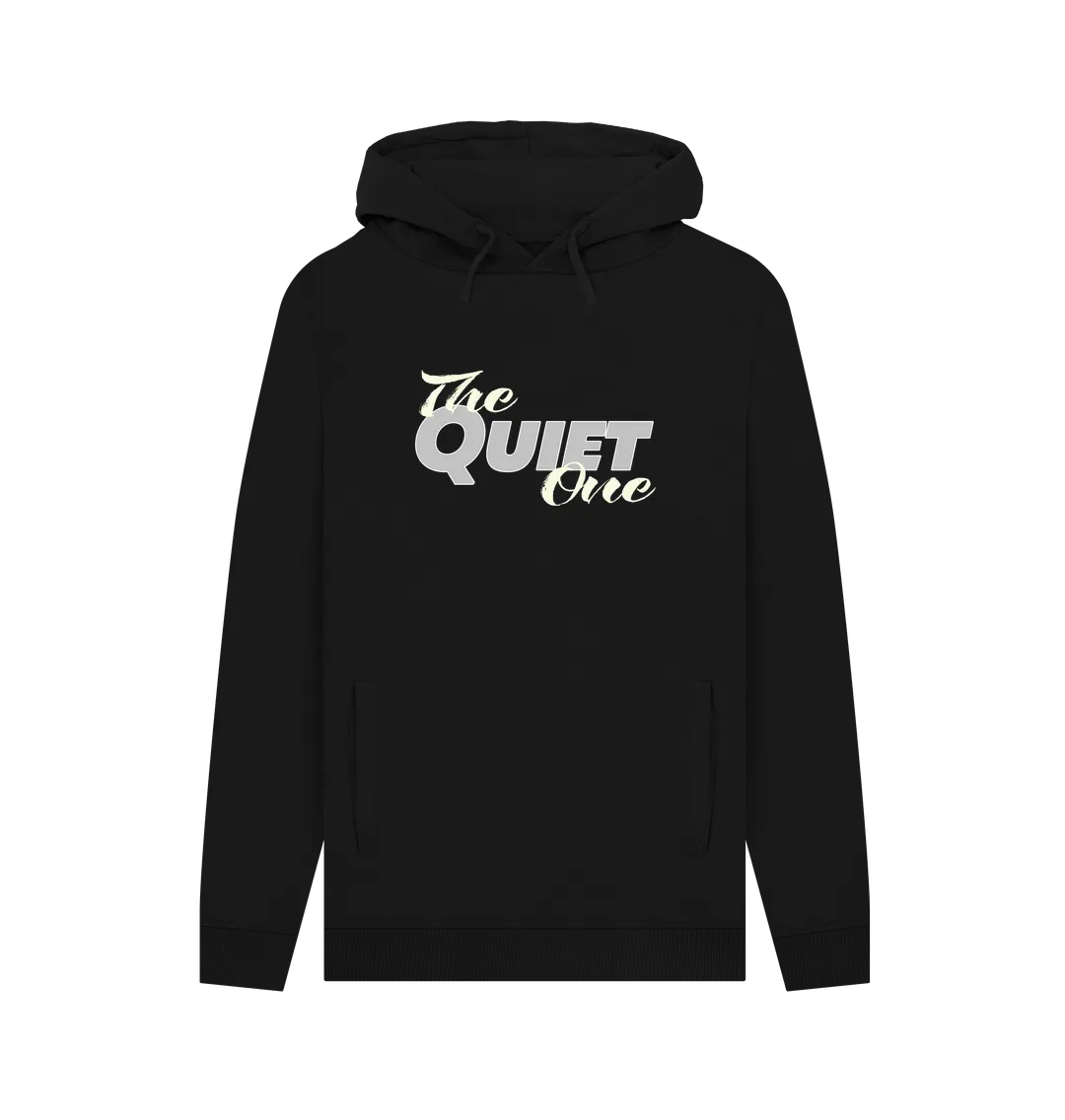 Quiet One Hoodie