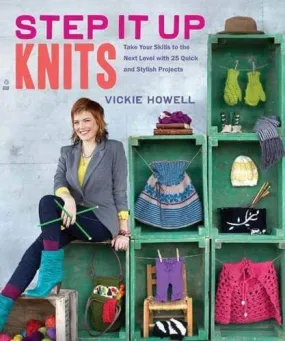 Step It Up Knits by Vickie Howell